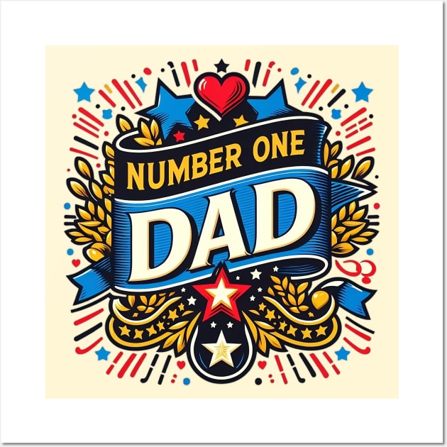 Number One Dad Wall Art by PhotoSphere